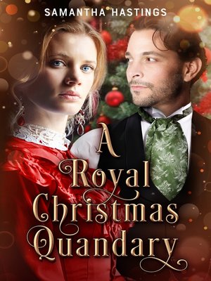 cover image of A Royal Christmas Quandary